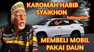 DI LUAR NALAR !!! HABIB SYAIKHON  MEMBELI MOBIL TOYOTA FORTUNER PAKAI DAUN | Sejarah Banten