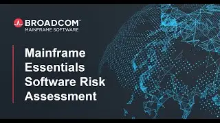 Mainframe Essentials Software Risk Assessment