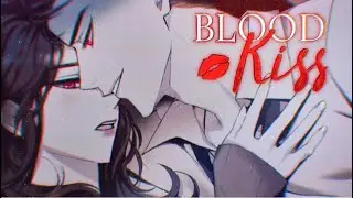 Blood Kiss | Пролог