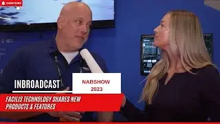 Facilis Technology Shares New Products & Features at NAB 2023...