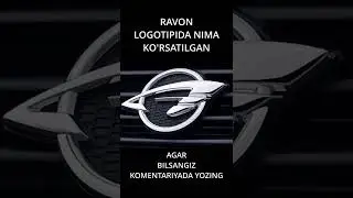 RAVON LOGOTIPIDA NIMA KO'RSATILGAN