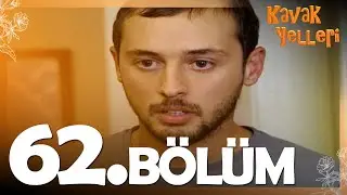 Kavak Yelleri 62. Bölüm - FULL Bölüm