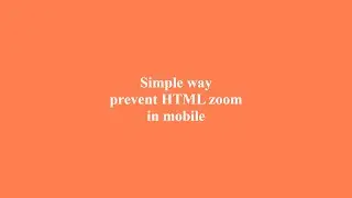 HTML prevent zoom in mobile