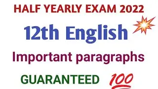 12th English important paragraphs for half yearly Exam 2022 @Buvis-Tutorials_100.