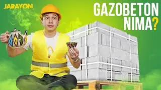 GAZOBETON nima? | Qanday ishlab chiqariladi?