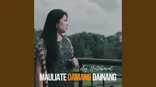 Mauliate Damang Dainang