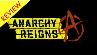 Anarchy Reigns Review
