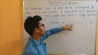 CONVERGENCE OF SEQUENCE(CONVERGENT SEQUENCE)