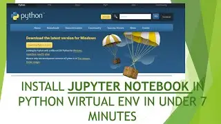 INSTALL JUPYTER NOTEBOOK IN PYTHON VIRTUAL ENVIROMENT
