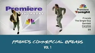 friends commercial breaks (1995) ─ vol 1