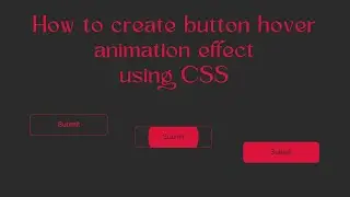 How to create button hover animation effectusing CSS  #webdeveloper #javascript #frontend #css3