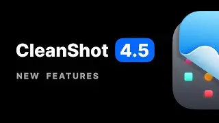 CleanShot 4.5 - Background Tool & Improved Capture History