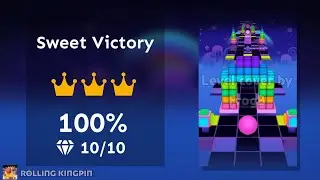 「Rolling Kingpin」Sweet Victory (★★★) | Rolling Sky Edit