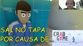O TAPA COMEU SOLTO - Crab Game ROUND 6 - Gameplay MALUCA #1