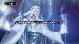 Battle Through the Heavens, #btth #btths6 #lanjutan #donghua #terbaru #terbaru #part10