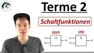 Terme vereinfachen (2) – (Schaltfunktionen) | Digitaltechnik