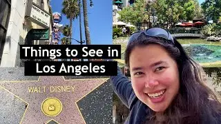 Things to See in Downtown Los Angeles for a First Time Visit