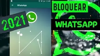 Poner Contraseña Al Whatsapp Sin Aplicaciones (2021 Nuevo truco )
