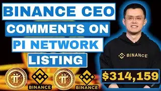 PI NETWORK: BINANCE CEO's COMMENT ON PI COIN LISTING ON BINANCE.