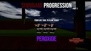 Peroxide Soul Reaper Progression  #1 [Peroxide]