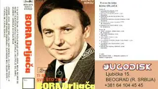 Bora Drljaca - Za ljubav tvoju - (Audio 1980)