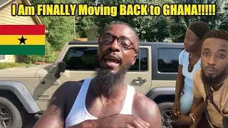 I'm FINALLY Moving BACK to Ghana PERMANENTLY!! (How To Move To Africa STEP BY STEP RAW FOOTAGE)
