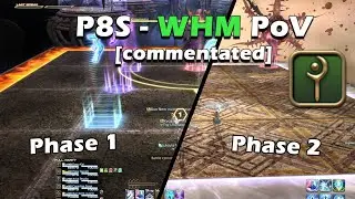 FFXIV P8S Phase 1 + 2 [pf strats] -- WHM PoV/Guide