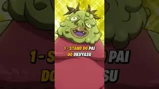 STANDS QUE NUNCA APARECERAM EM JOJO (Jojo's Bizarre Adventure) II JOJO 99