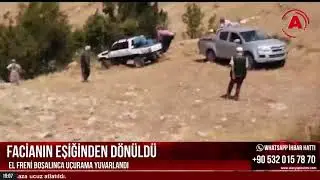 EL FRENİ BOŞALINCA UÇURAMA YUVARLANDI