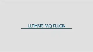 Ultimate FAQ Plugin for WordPress