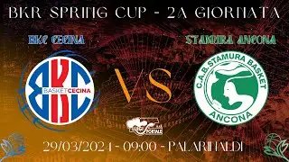 BKR Spring Cup 2024 - BK Cecina vs Stamura Ancona