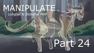 MANIPULATE Longtail & Stonefur MAP part 24