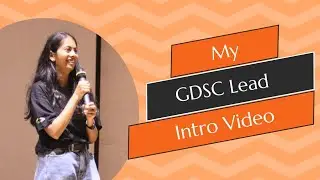 Google Developer Students Club lead application video - AVISHI JAIN [Selected]