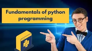 #2nd |Basics of Python Programming class 11 | Python Explained for Dummies| Python for the Beginners