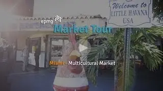 EPMG Market Tour - Multicultural Miami