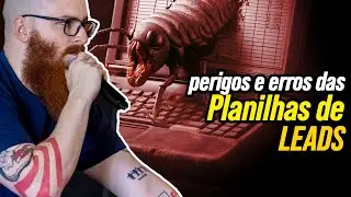 Planilha de Leads: Os erros mais comuns ao gerir Leads