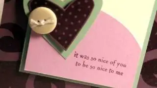 So Nice to Me - Make a Card Monday #38