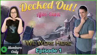 We Were Here - Team Building with Airball & MTGNerdGirl