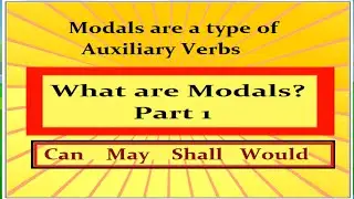 English Grammar: Helping verbs - What are Modals or modal verbs Part 1  - Type of auxiliary verb