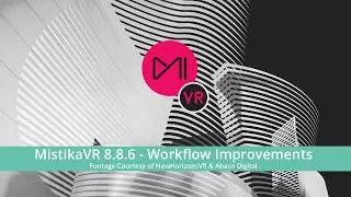 Mistika VR 8.8.6: Mass Import and Merge from Selected tools