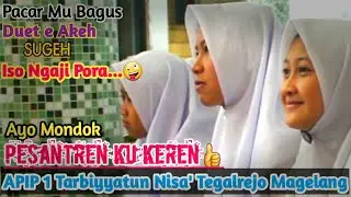 Pondok Pesantren |Apip 1| Tegalrejo Magelang