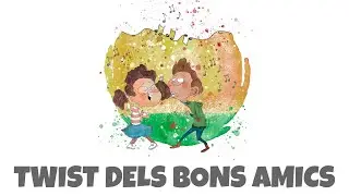 PAÍS DE XAUXA. TWIST DELS BONS AMICS