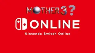 Why Mother 3 Isn't On Nintendo Switch Online