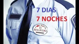 7 Días 7 noches seguridad privada (programa completo)