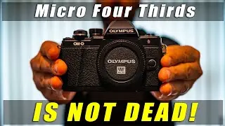 This Camera changed my mind about Micro Four Thirds
