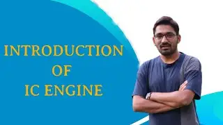 INTRODUCTION OF IC ENGINE GATE 2021-2022 | Mechanical Engineering