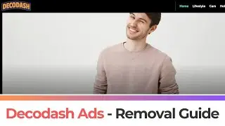 Decodash.com Ads - How to Remove It [5 Min Guide]