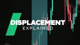 Trading Strategy: Displacement Trading - Uncover Hidden Opportunities