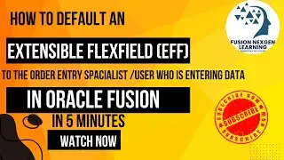 How To Default an Extensible FlexField (EFF) Segment to the User who is Entering Data.