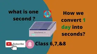 what is one second ?/ how many second in one day ?/unit of time/how can we convert 1day into second.
